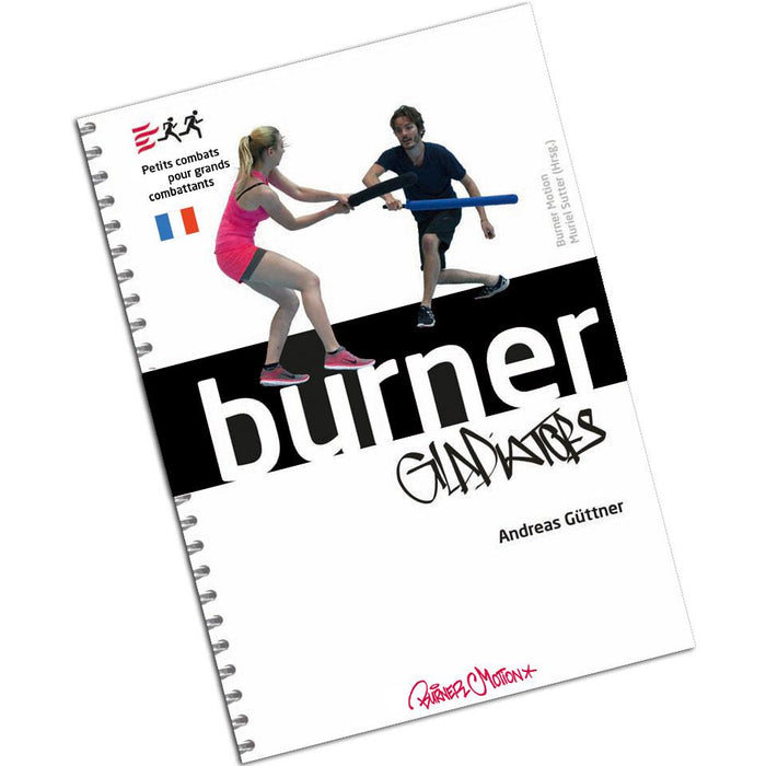 Burner Gladiators